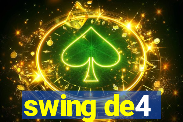 swing de4